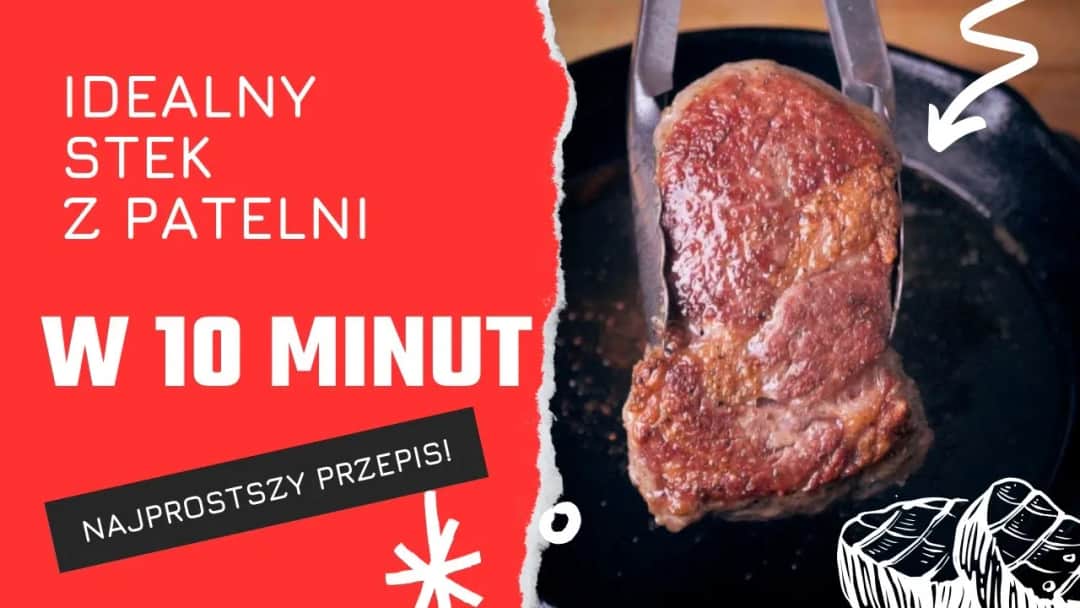 Jak zrobić steka na patelni - unikaj najczęstszych błędów i ciesz się smakiem